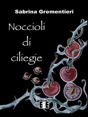 cover image of Noccioli di ciliegie